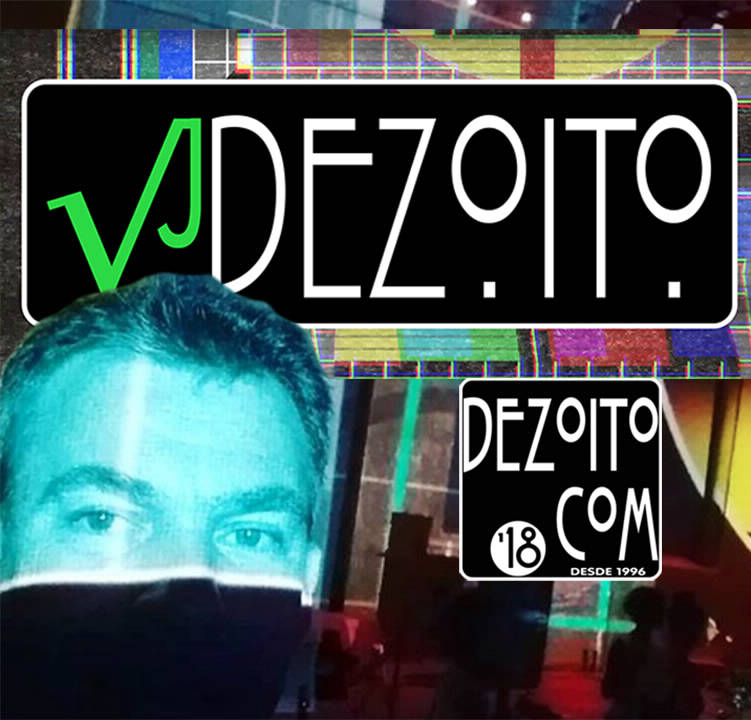 VJ Dezoito | Dezoito.com